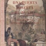 Una puerta abierta al mundo: España en la litografía romántica: [exposición], Museo Romántico de Madrid, 24 de marzo a 15 de mayo de 1994
