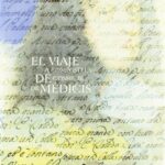 El viaje a Compostela de Cosme III de Médicis: [Exposición]Museo Diocesano, Santiago de Compostela, 15 octubre 2004 -17 enero 2005