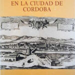 Urbanismo del Renacimiento en la Ciudad de Córdoba