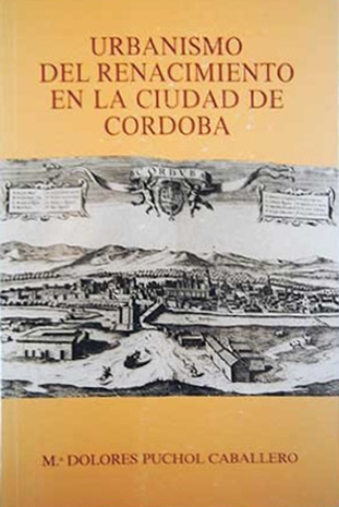 Urbanismo del Renacimiento en la Ciudad de Córdoba