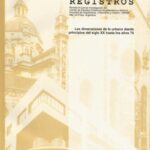 La gráfica digital como instrumento de investigación en la historiografía urbano-arquitectónica