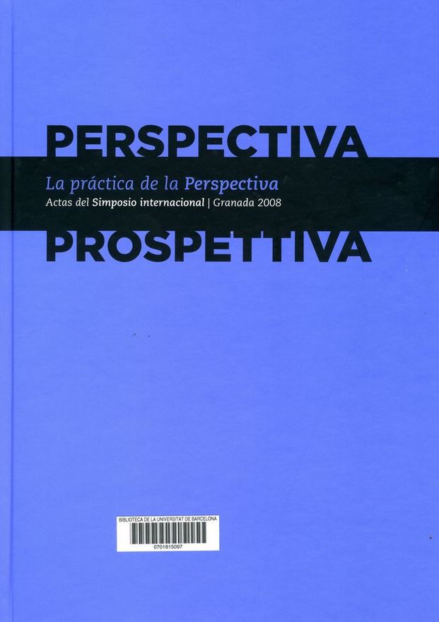 La Perspectiva en la arquitectura renacentista hispánica.